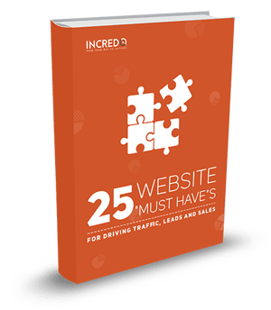 25 Website "Must Have"s for driving traffic, leads and sales